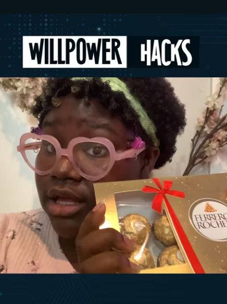 Willpower Hacks